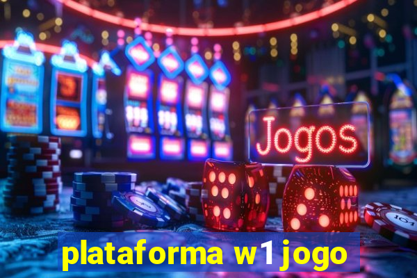 plataforma w1 jogo